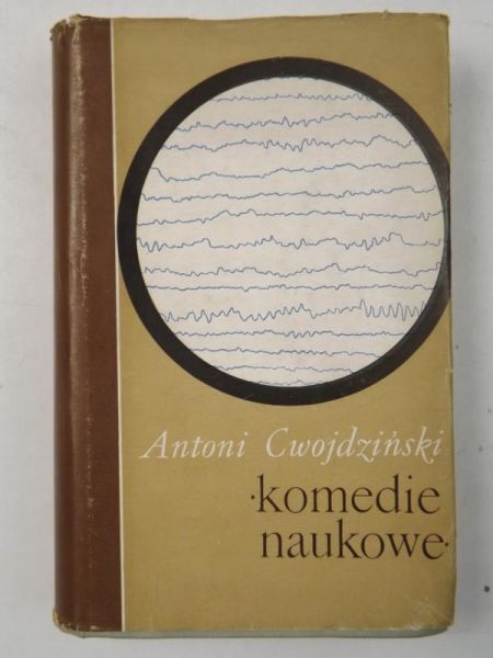 Cwojdziński Antoni - Komedie naukowe