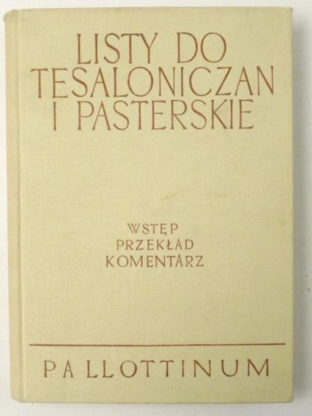 Stępień   - Listy do Tesaloniczan i Pasterskie, Tom IX