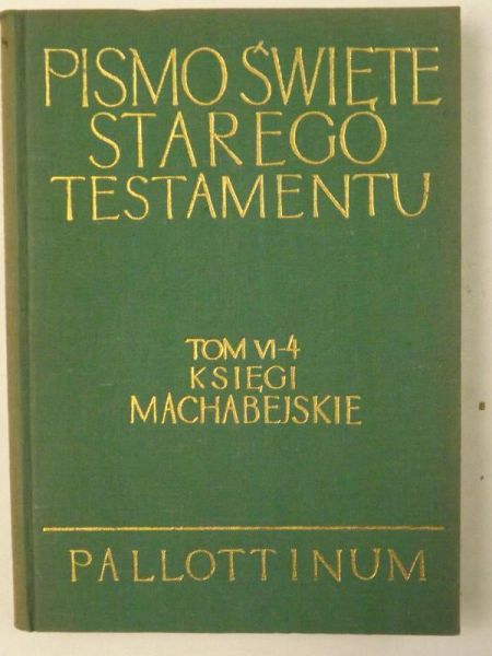 Pismo Święte Starego Testamentu, Tom VI, Cz. 4