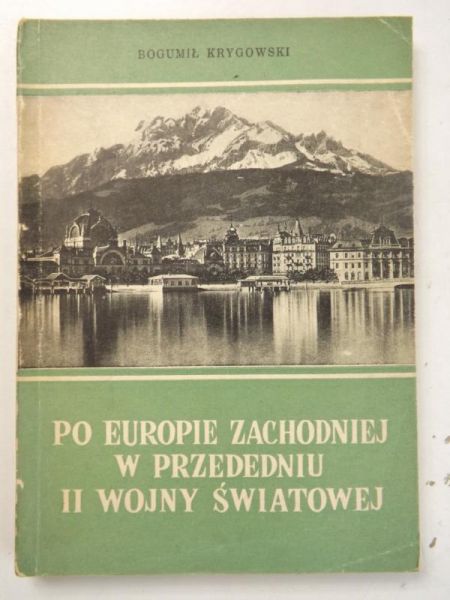 Po Europie Zachodniej w przededniu II wojny światowej