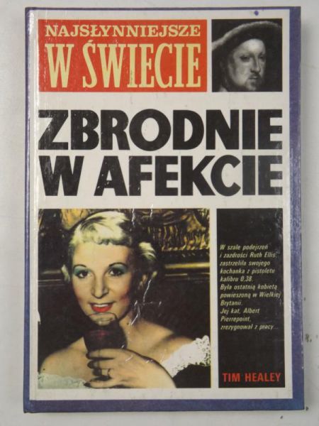 Najsłynniejsze na świecie zbrodnie w afekcie