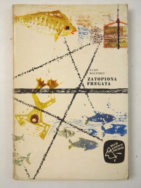 Mauffret Yvon - Zatopiona fregata