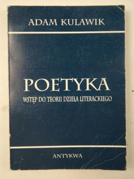 Poetyka: wstęp do teorii dzieła literackiego
