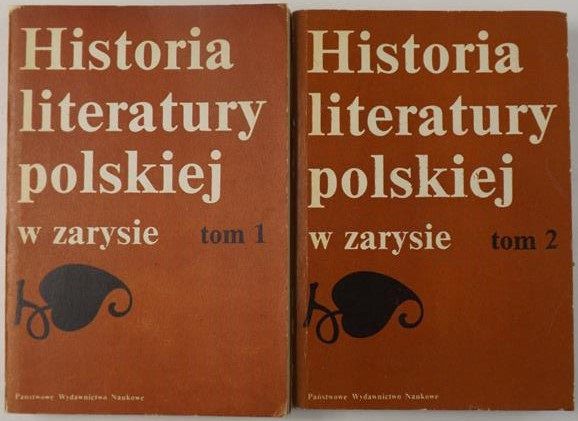 Historia literatury polskiej w zarysie, Tom I-II