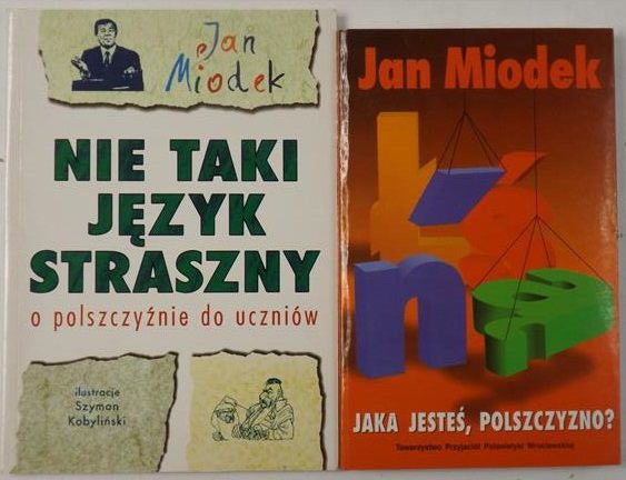 Jaka jesteś, polszczyzno? / Nie taki język straszny