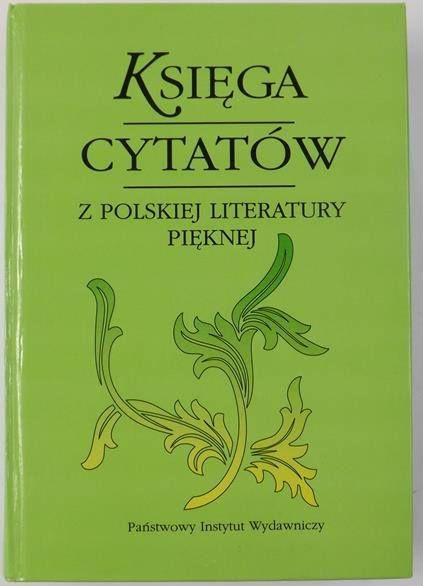 Księga cytatów z polskiej literatury pięknej