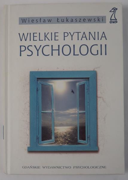 Wielkie pytania psychologii