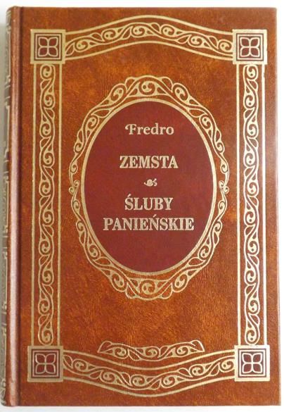 Zemsta / Śluby Panieńskie