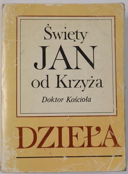Święty Jan od Krzyża - Dzieła