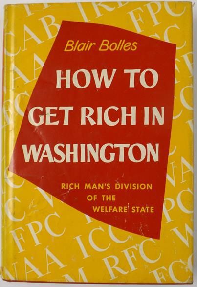 How to Get Rich in Washington