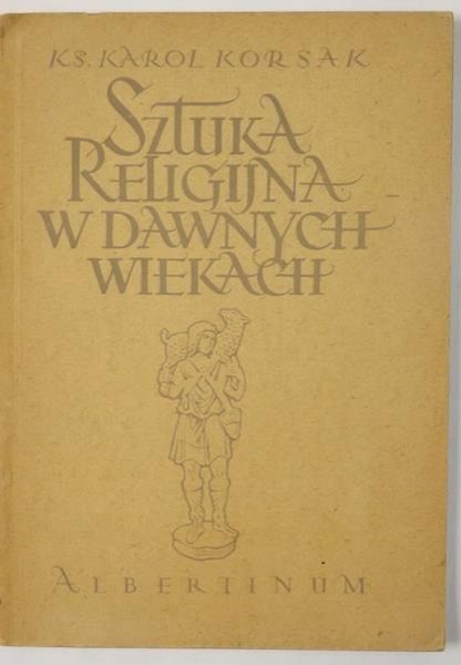 Sztuka religijna w dawnych wiekach, 1949 r.