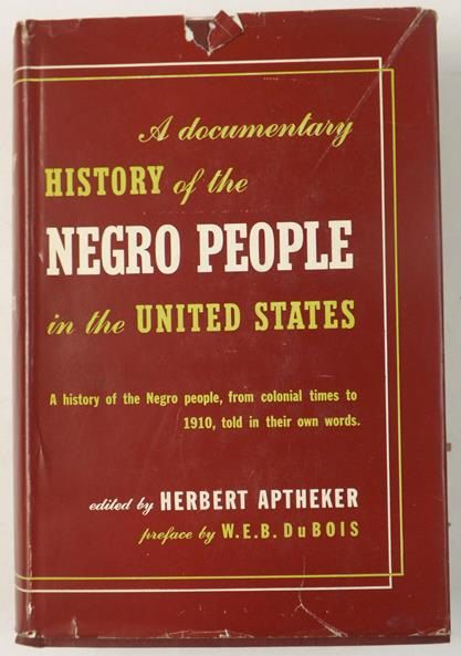 A documentary History of the Negro People in the United States
