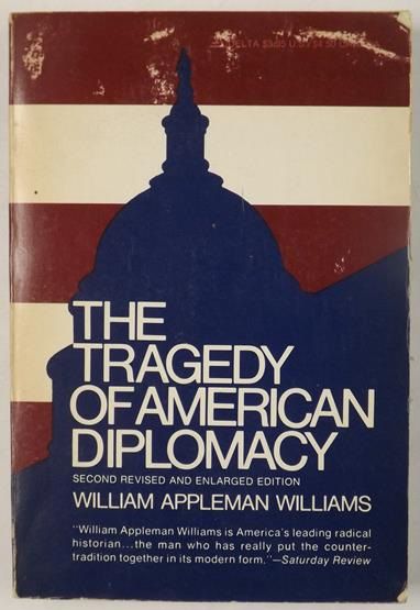 s  - The tragedy of American diplomacy