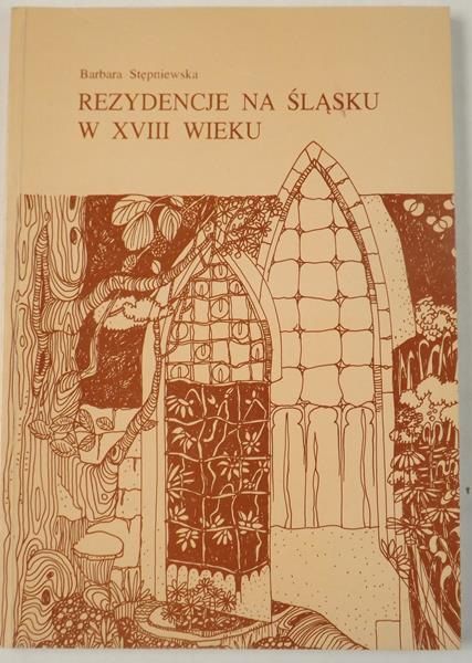 Rezydencje na Śląsku w XVIII wieku