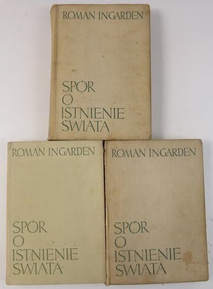 Ingarden Roman - Spór o istnienie świata Tom I-III