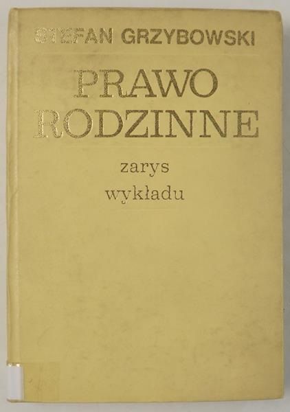 Prawo rodzinne : zarys wykładu