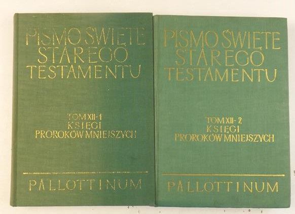 Księgi Proroków Mniejszych, Tom XII, Część I-II