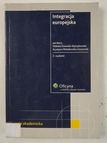 Barcz Jan - Integracja europejska