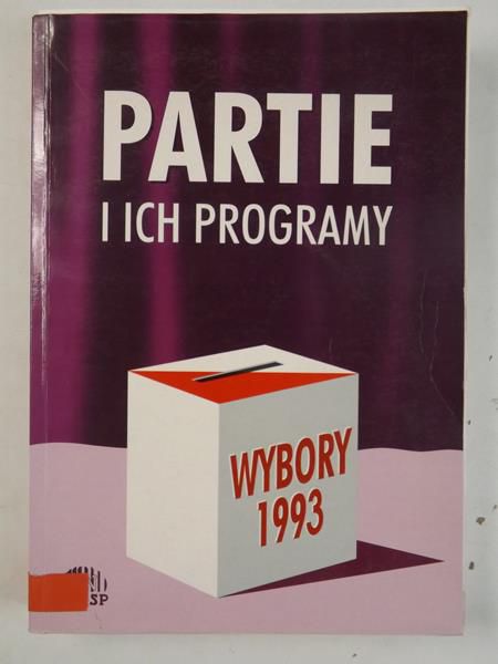 Słodkowska Inka (red.) - Wybory 1993. Partie i ich programy