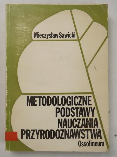 Metodologiczne podstawy nauczania przyrodoznawstwa