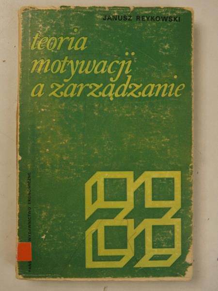 Teoria motywacji a zarządzanie