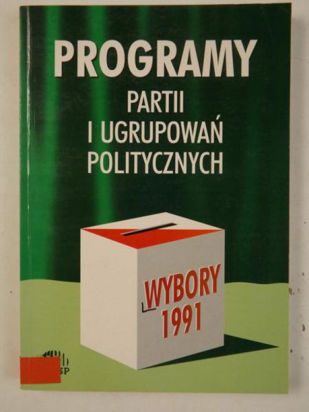 Słodkowska Inka (red.) - Programy partii i ugrupowań politycznych