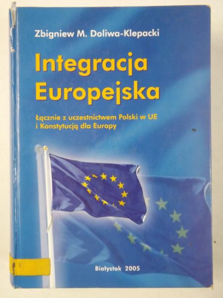Doliwa-Klepacki Zbigniew M. - Integracja europejska