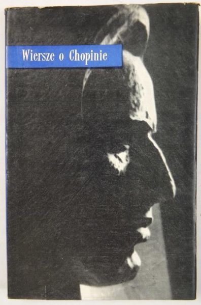 Wiersze o Chopinie. Antologia i bibliografia
