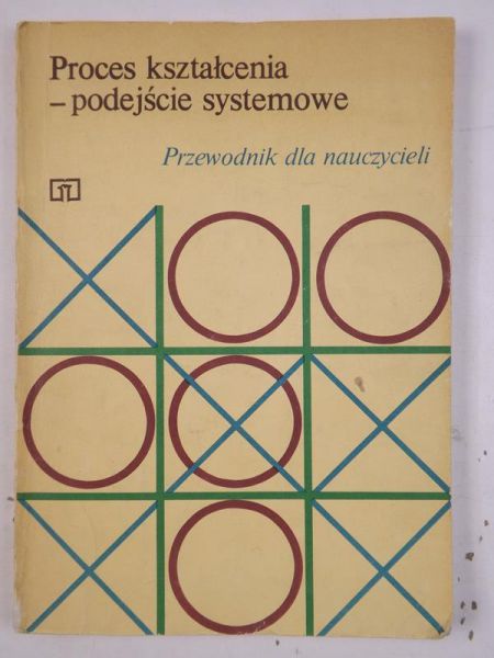 (red.) - Proces kształcenia- podejscie systemowe