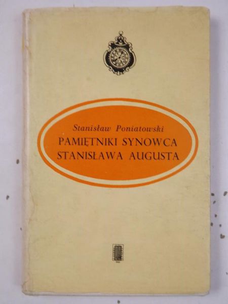 Poniatowski Stanisław - Pamiętniki synowca Stanisława Augusta