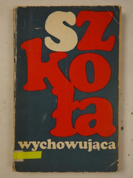 Szkoła wychowująca