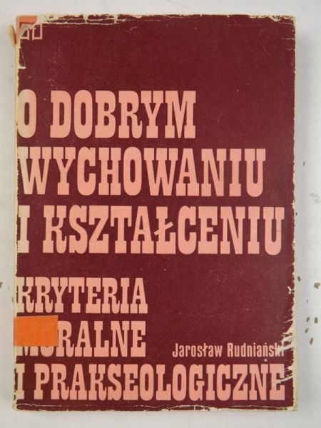 O dobrym wychowaniu i kształceniu