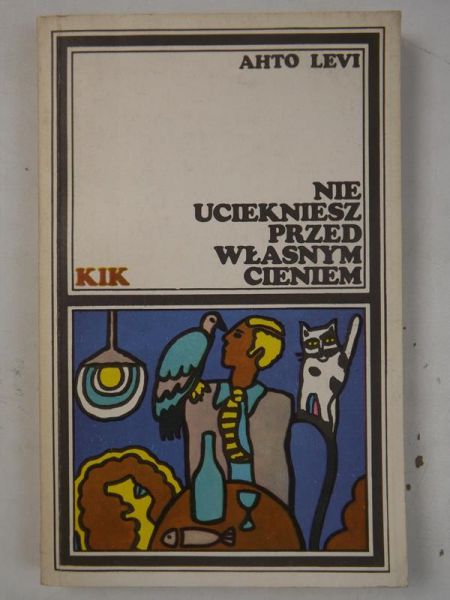 Levi Ahto - Nie uciekniesz przed własnym cieniem