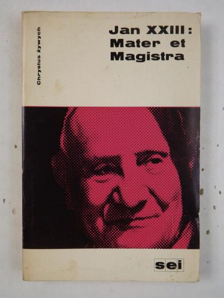 Jan XXIII - Mater et Magistra