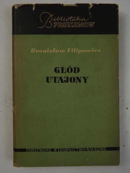 Filipowicz Bronisław - Głód utajony