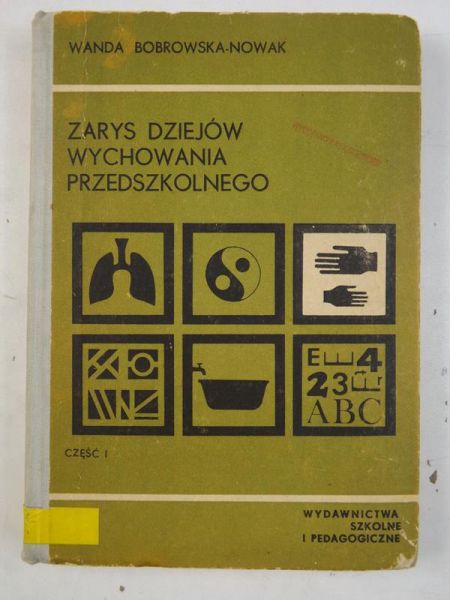 Zarys dziejów wychowania przedszkolnego, część I