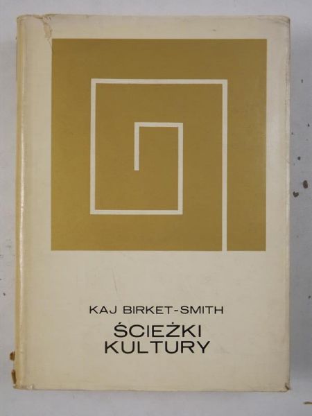 Birket- Smith Kaj  -  Ścieżki kultury