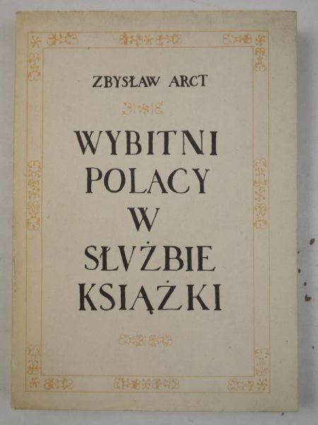 Wybitni Polacy w służbie książki