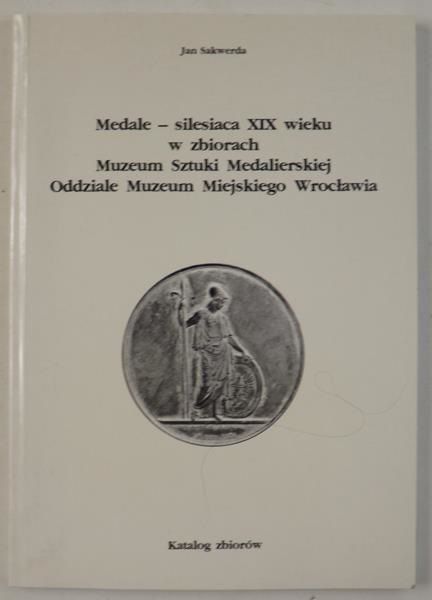 Medale - silesiaca XIX wieku