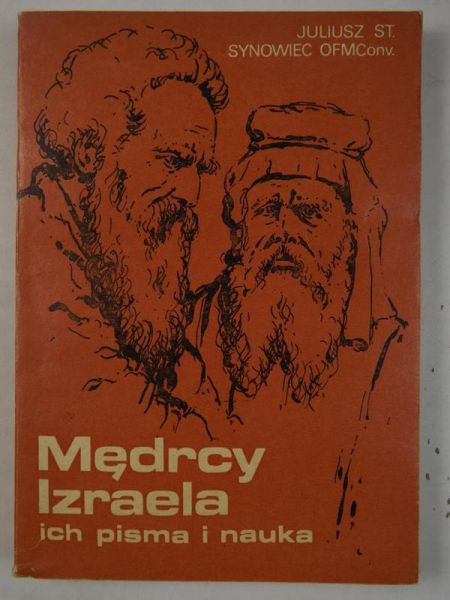 Mędrcy Izraela. Ich pisma i nauka