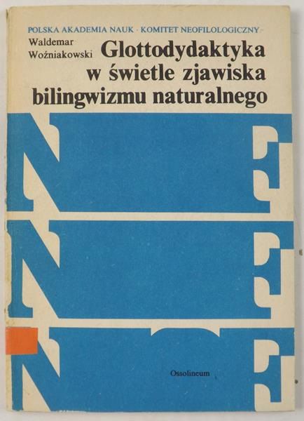 Glottodydaktyka w świetle zjawiska bilingwizmu naturalnego