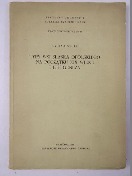 Typy wsi Śląska opolskiego na początku XIX wieku i ich geneza, autograf