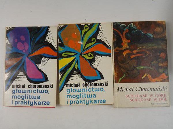 Choromański Michał - Schodami w górę, schodami w dół / Głownictwo, moglitwa i praktykarze, tomy I-II