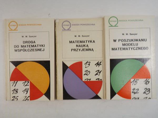 Droga do matematyki współczesnej / Matematyka nauką przyjemną / W poszukiwaniu modelu matematycznego, BWS