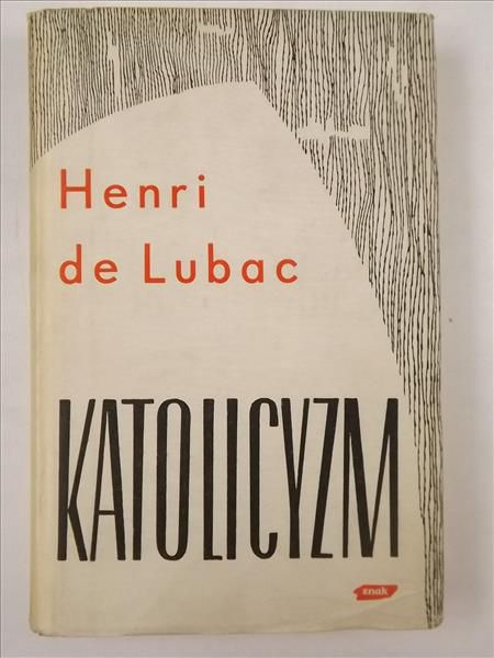 Lubac de Henri - Katolicyzm