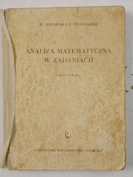 Analiza matematyczna w zadaniach. Cz. 2