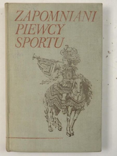 Zapomniani piewcy sportu