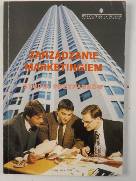 Zarządzanie marketingowe. Studia przypadków