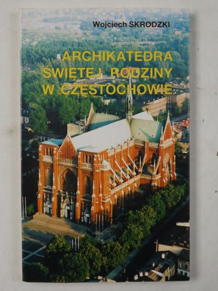 Archikatedra Świętej Rodziny w Częstochowie