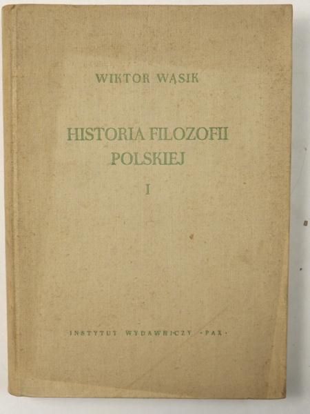 Historia filozofii Polskiej, Tom I